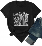 Dresswel Women Don’t Be A Prick Cactus T-Shirt