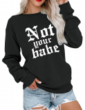 Dresswel Women Not Your Babe Sweatshirt