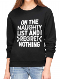 Dresswel Women On The Naughty List and I Regret Nothing Sweatshirt Pullover Long Sleeve Tops Jumpers.