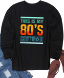 Dresswel Women This is My 80s Costume T-Shirt Retro Shirt Long Sleeve Tops Pullover Party Tee