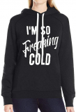 I’m So Freaking Cold Hoodie